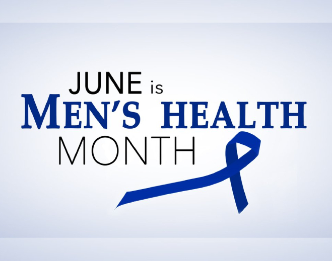 June is men’s health month message